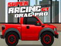 Oyun Super Racing GT : Drag Pro