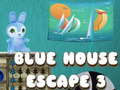 Oyun Blue House Escape 3