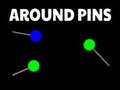 Oyun Around Pins