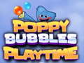 Oyun Poppy Bubbles Playtime