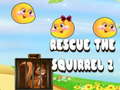 Oyun Rescue The Squirrel 2