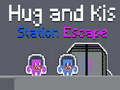 Oyun Hug and Kis Station Escape