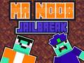 Oyun Mr Noob Jailbreak
