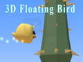 Oyun 3D Floating Bird