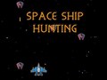 Oyun Space Ship Hunting