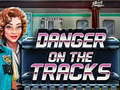 Oyun Danger on the Tracks