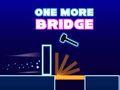 Oyun One More Bridge