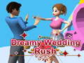 Oyun Dreamy Wedding Rush