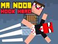 Oyun Mr Noob Hook Hero