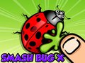 Oyun Smash Bugs X