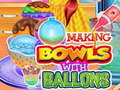 Oyun Making Bowls with Ballons