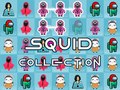 Oyun Squid Collection