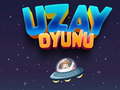 Oyun Uzay Oyunu
