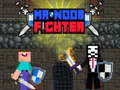 Oyun Mr Noob Fighter