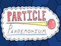 Oyun Particle Pandemonium