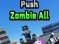 Oyun Push Zombie All