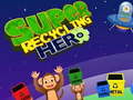 Oyun Super Recycling Hero