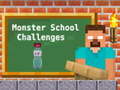 Oyun Monster School Challenges