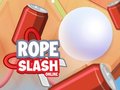 Oyun Rope Slash Online