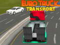 Oyun Euro truck heavy venicle transport