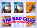 Oyun The Bad Guys Memory Card Match