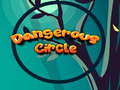 Oyun Dangerous Circle 