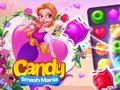 Oyun Candy Smash Mania