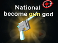 Oyun National become gun god