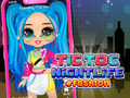 Oyun TicToc Nightlife Fashion