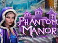 Oyun Phantom Manor
