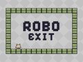 Oyun Robo Exit