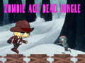 Oyun Zombie Age Dead Jungle