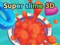 Oyun super slime 3D