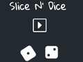 Oyun Slice N' Dice