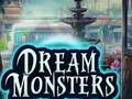 Oyun Dream Monsters