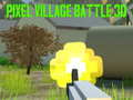 Oyun Pixel Village Battle 3D