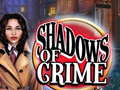 Oyun Shadows of Crime