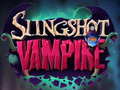 Oyun Slingshot Vampire