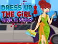Oyun Dress Up The Girl Like A Star