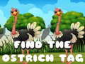 Oyun Find the Ostrich tag