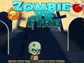 Oyun Zombie vs Fire