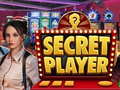 Oyun Secret Player