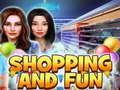 Oyun Shopping and Fun