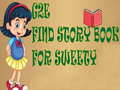 Oyun G2E Find Story Book For Sweety