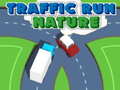 Oyun Traffic Run Nature