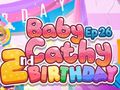 Oyun Baby Cathy Ep26: 2nd Birthday