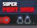 Oyun Super Meat Dash