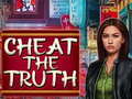Oyun Cheat the Truth
