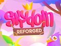 Oyun Skydom: Reforged