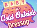Oyun Baby It's Cold Outside Dress Up
